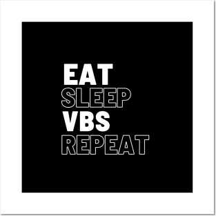 Eat Sleep VBS Repeat Posters and Art